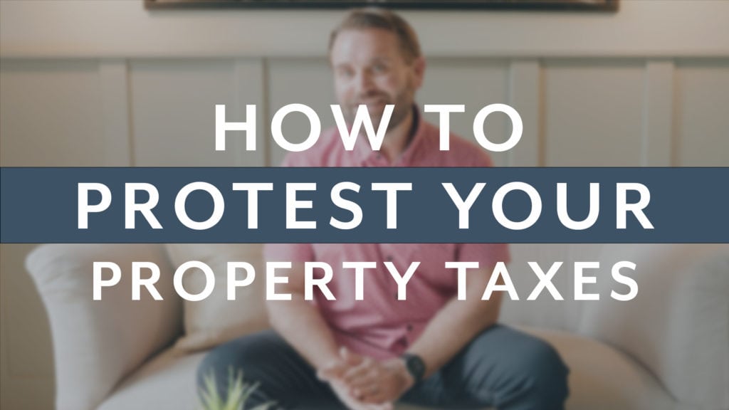 How to Protest Your Property Taxes
